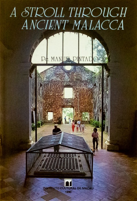 A Stroll Through Ancient Malacca