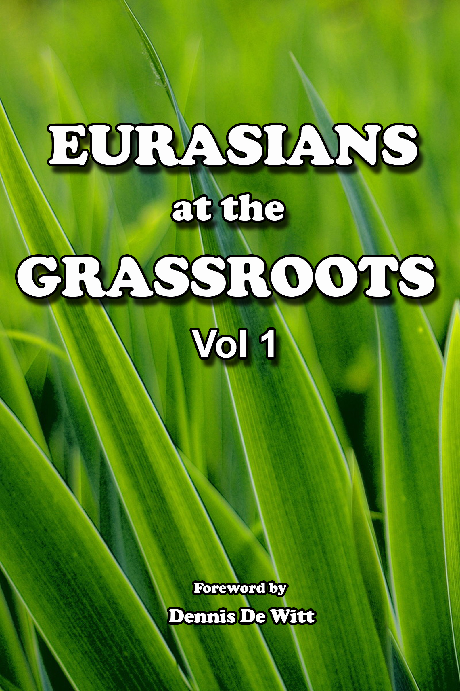 Eurasians at the Grassroots