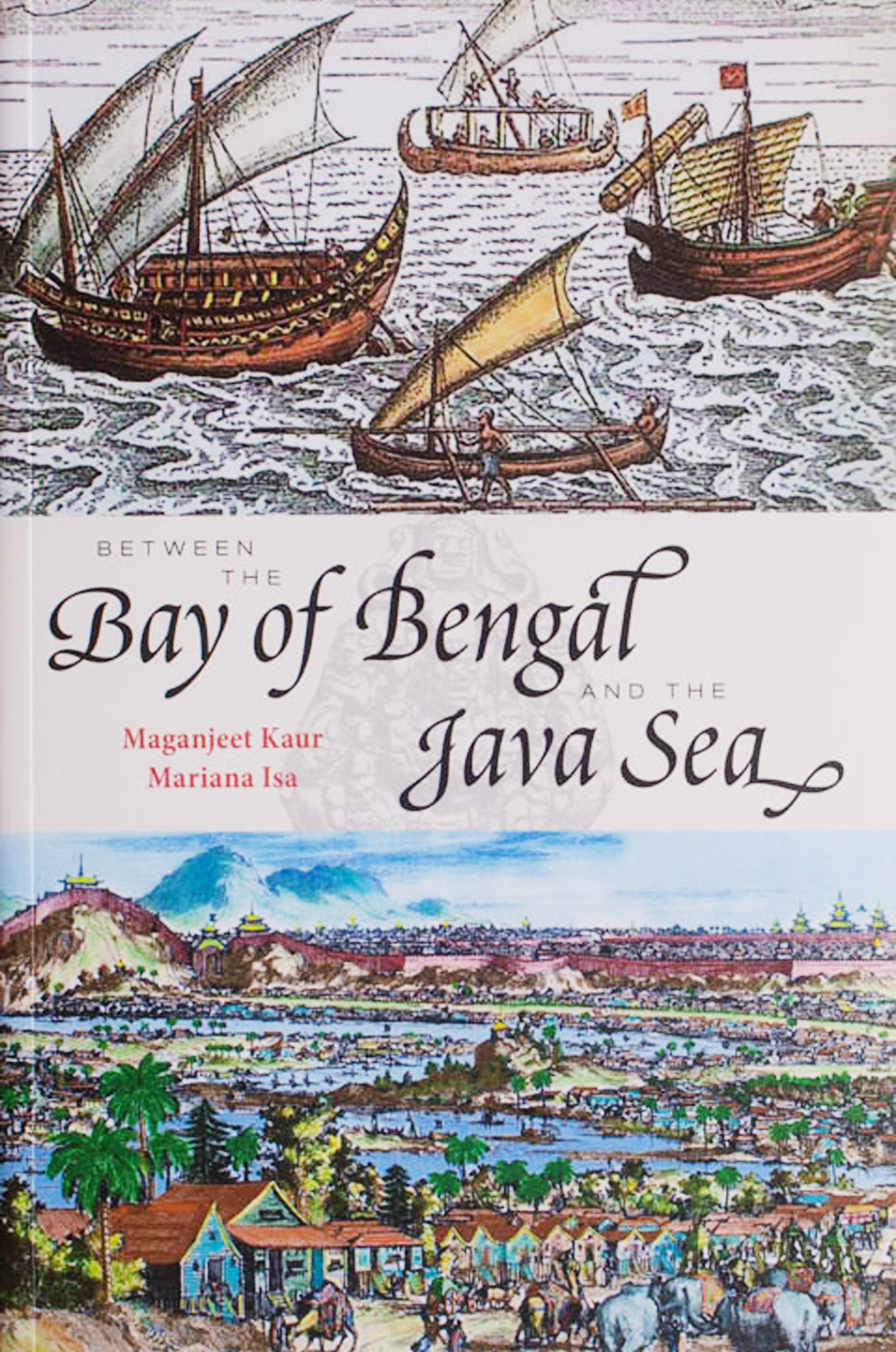 Between the Bay of Bengal and the Java Sea