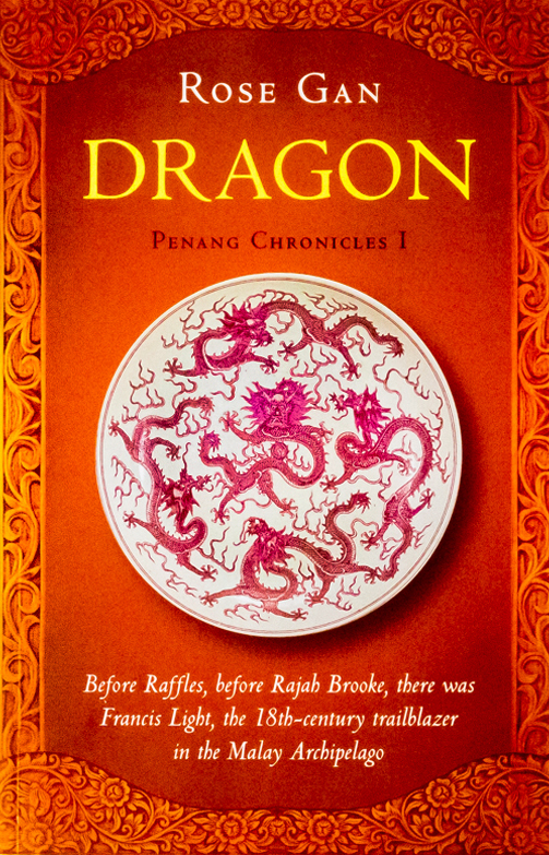 Dragon (Penang Chronicles, Vol. 1)