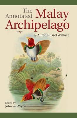 The Annotated Malay Archipelago